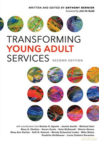 Transforming Young Adult Services - Anthony Bernier [KSIĄŻKA]