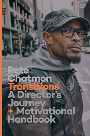 Transitions: A Director's Journal and Motivational Handbook - Pete Chatmon [KSIĄŻKA]