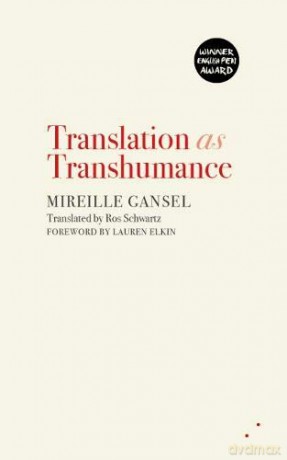 Translation as Transhumance - Mireille Gansel [KSIĄŻKA]