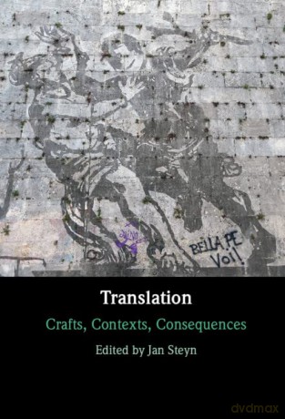 Translation: Crafts, Contexts, Consequences - Jan Steyn [KSIĄŻKA]
