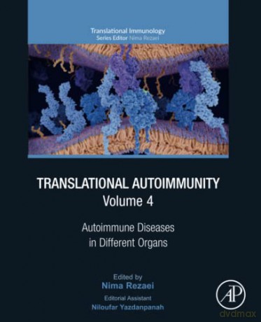 Translational Autoimmunity: Autoimmune Diseases in Different Organs: Volume 4 (Translational Immunology) - Rezaei [KSIĄŻKA]