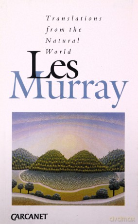 Translations from the Natural World - Les A. Murray [KSIĄŻKA]