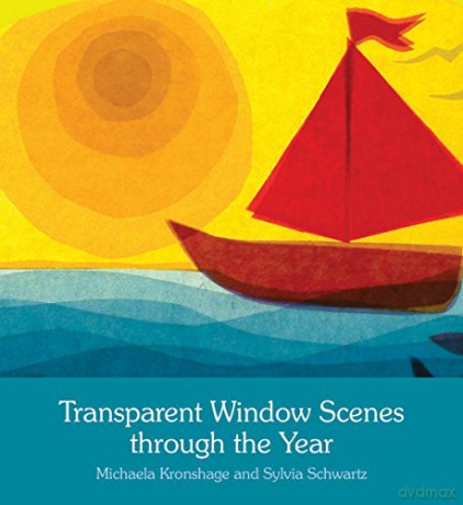 Transparent Window Scenes Through the Year - Michaela Kronshage [KSIĄŻKA]