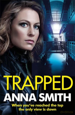 Trapped: The grittiest thriller you'll read this year (Kerry Casey) - Anna Smith [KSIĄŻKA]