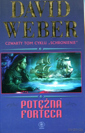 Potężna forteca - David Weber [KSIĄŻKA]