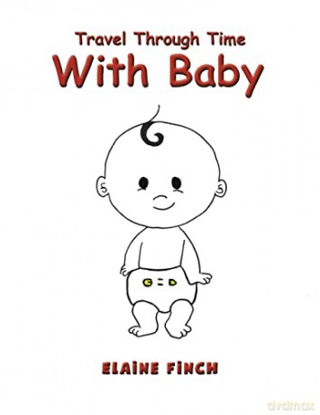 Travel Through Time with Baby - Elaine Finch [KSIĄŻKA]