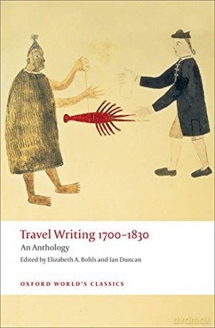 Travel Writing 1700-1830 An Anthology (Oxford World's Classics) - Elizabeth A. Bohls [KSIĄŻKA]