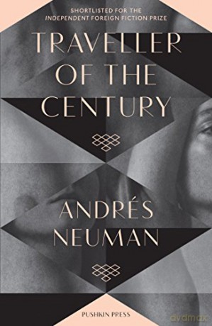 Traveller of the Century (B-Format Paperback) - Andres Neuman [KSIĄŻKA]