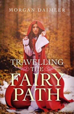 Travelling the Fairy Path - Morgan Daimler [KSIĄŻKA]