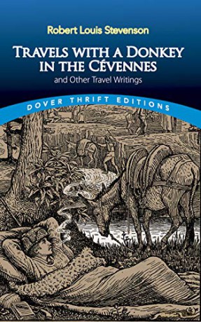Travels with a Donkey in the Cévennes: and Other Travel Writings: and Other Travel Writings (Thrift Editions) - Robert Louis Stevenson [KSIĄŻKA]