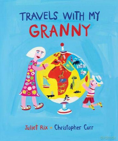 Travels with My Granny - Juliet Rix [KSIĄŻKA]