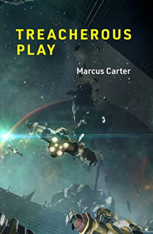 Treacherous Play (Playful Thinking) - Marcus Carter [KSIĄŻKA]
