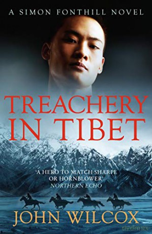 Treachery in Tibet: 11 (Simon Fonthill, 11) - John Wilcox [KSIĄŻKA]