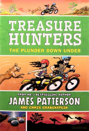 Treasure Hunters: The Plunder Down Under: (Treasure Hunters 7) - James Patterson [KSIĄŻKA]
