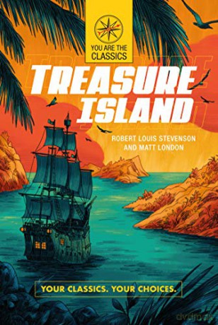 Treasure Island: Your Classics. Your Choices. (You Are the Classics) - Stevenson [KSIĄŻKA]