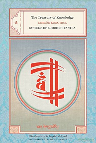 Treasury of Knowledge: Systems of Buddhist Tantra Bk. 6, Pt. 4 (The Treasury of Knowledge) - Jamgon Kongtrul [KSIĄŻKA]
