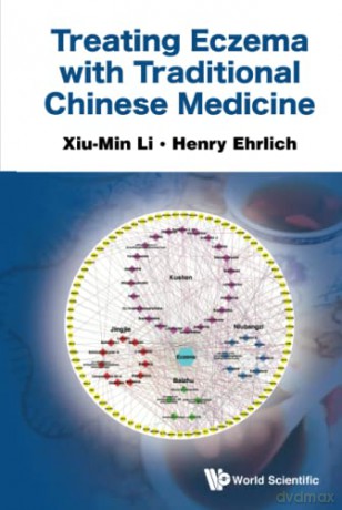 Treating Eczema With Traditional Chinese Medicine - Xiu-min Li [KSIĄŻKA]
