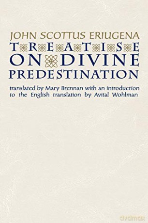 Treatise on Divine Predestination (Notre Dame Texts in Medieval Culture) - Mary Brennan [KSIĄŻKA]