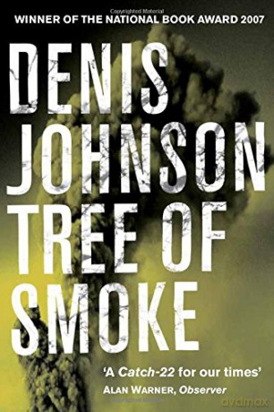 Tree of Smoke - Denis Johnson [KSIĄŻKA]