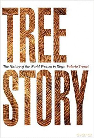 Tree Story: The History of the World Written in Rings - Trouet [KSIĄŻKA]