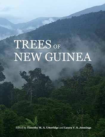 Trees of New Guinea - Timothy Ulteridge [KSIĄŻKA]