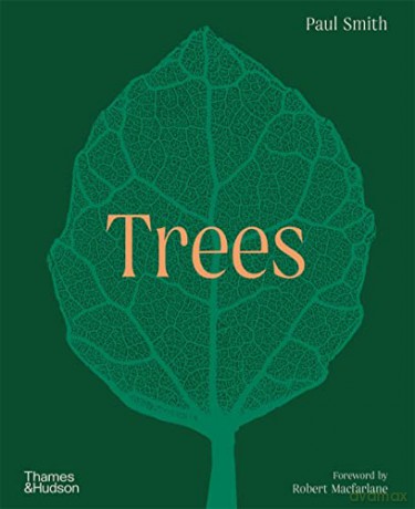 Trees: From Root to Leaf - Paul Smith [KSIĄŻKA]
