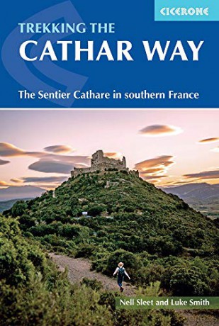 Trekking the Cathar Way: The GR367 Sentier Cathare in southern France (Cicerone Guides) - Luke Smith [KSIĄŻKA]