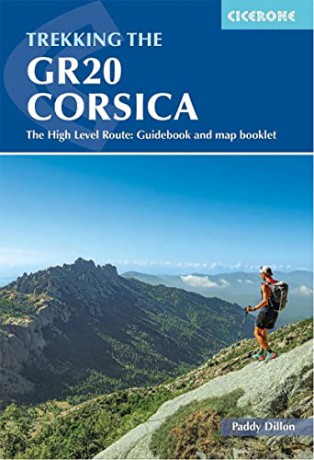 Trekking the GR20 Corsica: The High Level Route: Guidebook and map booklet - Paddy Dillon [KSIĄŻKA]