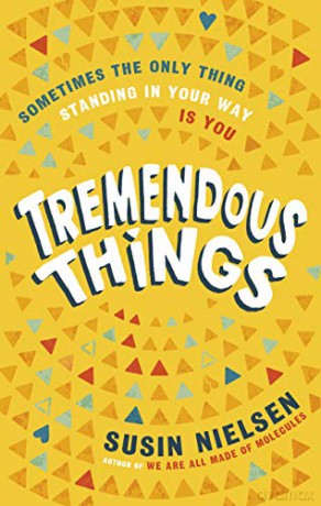 Tremendous Things - Susin Nielsen [KSIĄŻKA]