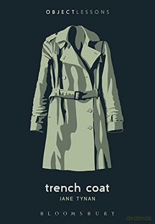 Trench Coat (Object Lessons) - Jane Tynan [KSIĄŻKA]
