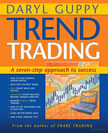 Trend Trading: A Seven Step Approach to Success (Guppy Trading) - Daryl Guppy [KSIĄŻKA]