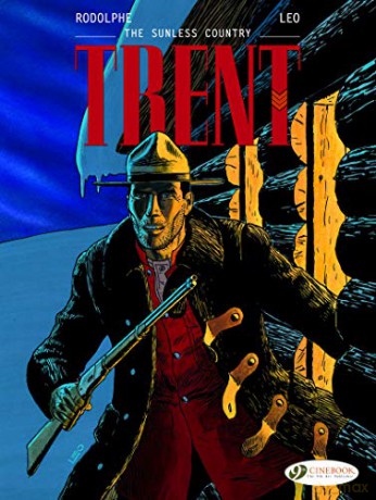 Trent Vol. 6: The Sunless Country: VOLUME 6 [KOMIKS]