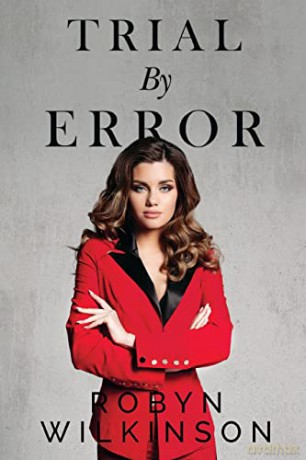 Trial by Error - Robyn Wilkinson [KSIĄŻKA]