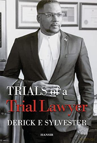 Trials of a Trial Lawyer - Derick F. Sylvester [KSIĄŻKA]