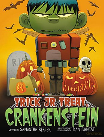 Trick or Treat, Crankenstein - Dan Santat [KSIĄŻKA]