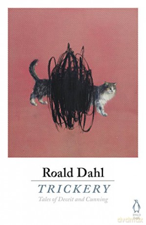 Trickery: Roald Dahl - Roald Dahl [KSIĄŻKA]