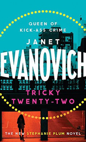 Tricky Twenty-Two: A sassy and hilarious mystery of crime on campus - Janet Evanovich [KSIĄŻKA]
