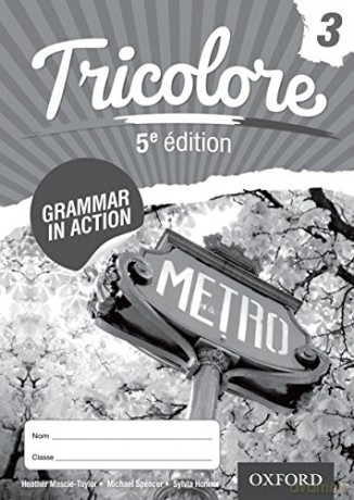 Tricolore Grammar in Action 3 (8 pack) (Tricolore 5th Edition) - Heather Mascie-Taylor [KSIĄŻKA]