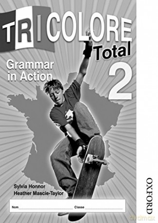 Tricolore Total 2 Grammar in Action (8 pack) - S Honnor [KSIĄŻKA]