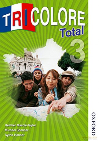 Tricolore Total 3 Student Book - Heather Mascie-Taylor [KSIĄŻKA]
