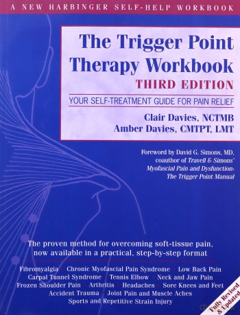 Trigger Point Therapy Workbook: Your Self-Treatment Guide for Pain Relief (A New Harbinger Self-Help Workbook) - Clair Davies [KSIĄŻKA]