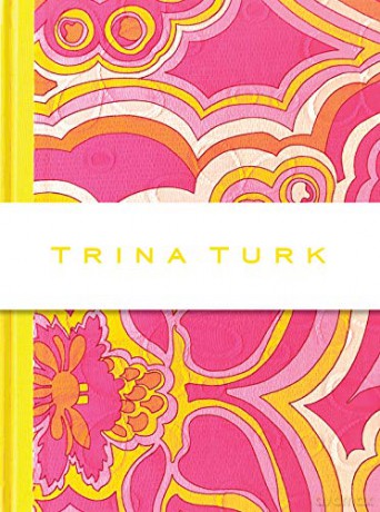 Trina Turk - Trina Turk [KSIĄŻKA]