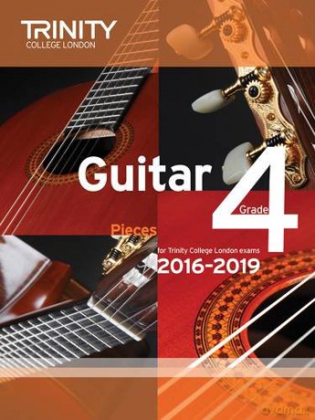 Trinity College London Guitar Exam Pieces Grade 4 2016-2019 - Trinity College London [KSIĄŻKA]