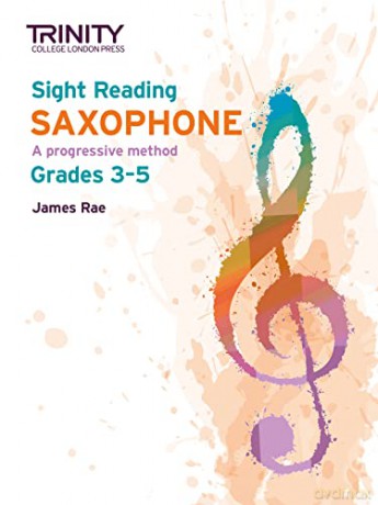 Trinity College London Sight Reading Saxophone: Grades 3-5 - James Rae [KSIĄŻKA]