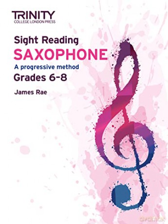 Trinity College London Sight Reading Saxophone: Grades 6-8 - James Rae [KSIĄŻKA]