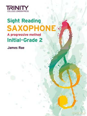 Trinity College London Sight Reading Saxophone: Initial-Grade 2 - James Rae [KSIĄŻKA]