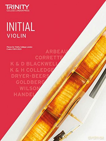 Trinity College London Violin Exam Pieces 2020-2023: Initial Grade - Trinity College London [KSIĄŻKA]
