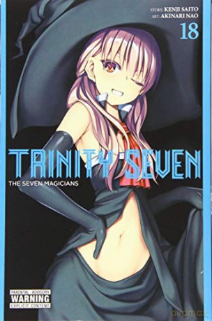 Trinity Seven, Vol. 18: The Seven Magicians - Kenji Saito [KSIĄŻKA]