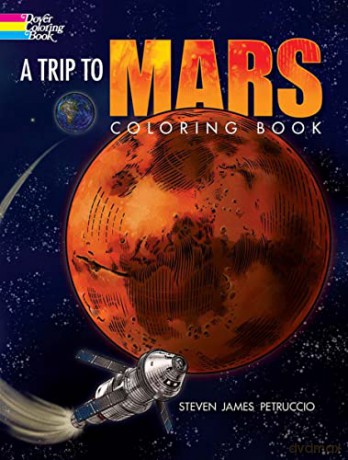 Trip to Mars Coloring Book (Dover Coloring Books) - Steven James Petruccio [KSIĄŻKA]