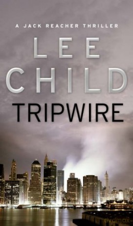 Tripwire: (Jack Reacher 3) - Lee Child [KSIĄŻKA]